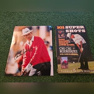 Chi Chi Rodriguez :101 Supershots:Every Golfer's Guide to Lower Scores 'SIGNED'